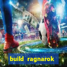 build ragnarok history reborn shadow